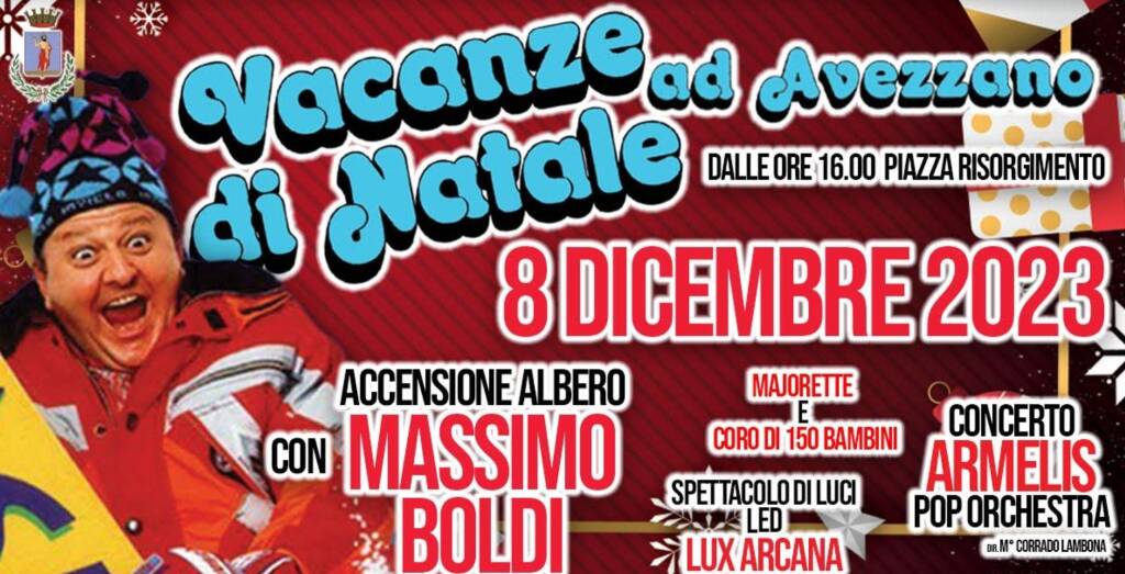 Massimo Boldi accenderà l’Albero, Vacanze di Natale ad Avezzano